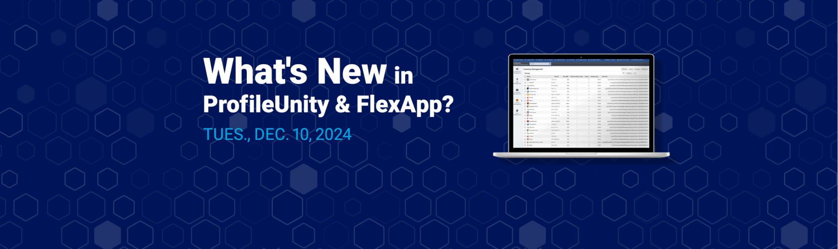 Webinar — What's New in ProfileUnity and FlexApp?