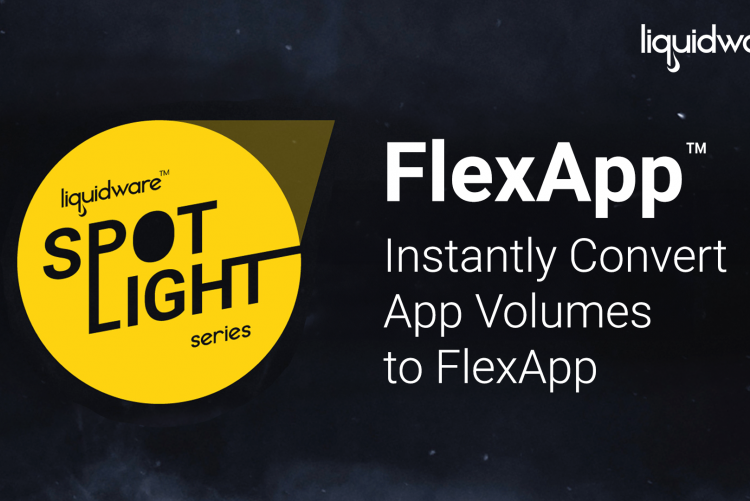 Spotlight Series: Easily Convert Omnissa App Volumes Containers to Liquidware FlexApp